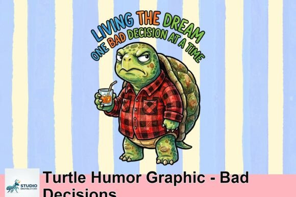 Evaluating the Turtle Humor Graphic - Bad Decisions for Print and Digital Projects