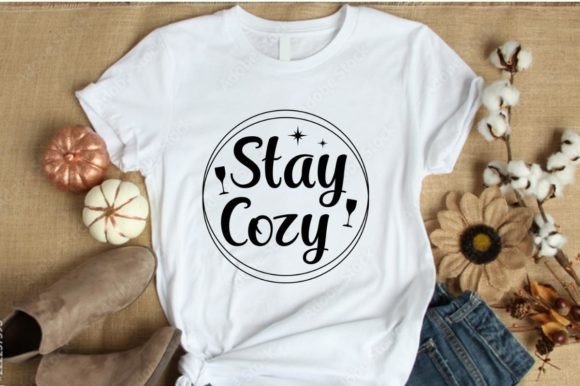 Stay Cozy Beautiful Graphic Design: Elevating Merchandise with Creative Concepts